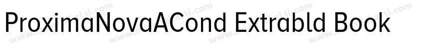 ProximaNovaACond Extrabld Book字体转换